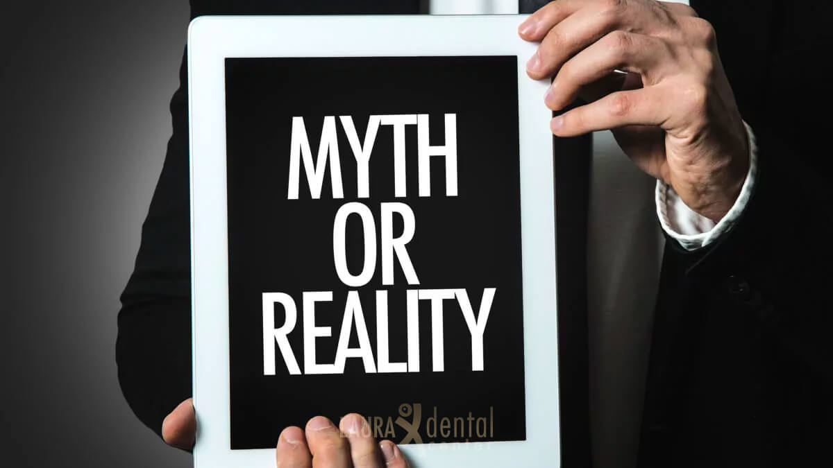 Common Dental Myths Debunked